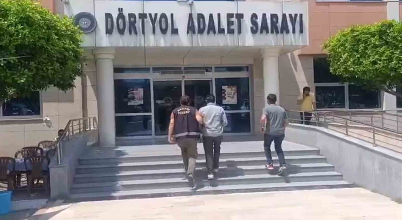 Dörtyolda hapis cezasıyla aranan 4 kişi yakalandı