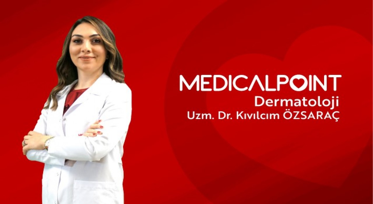 Dr. Özsaraçtan kozmetik uygulamalar hankında bilgiler