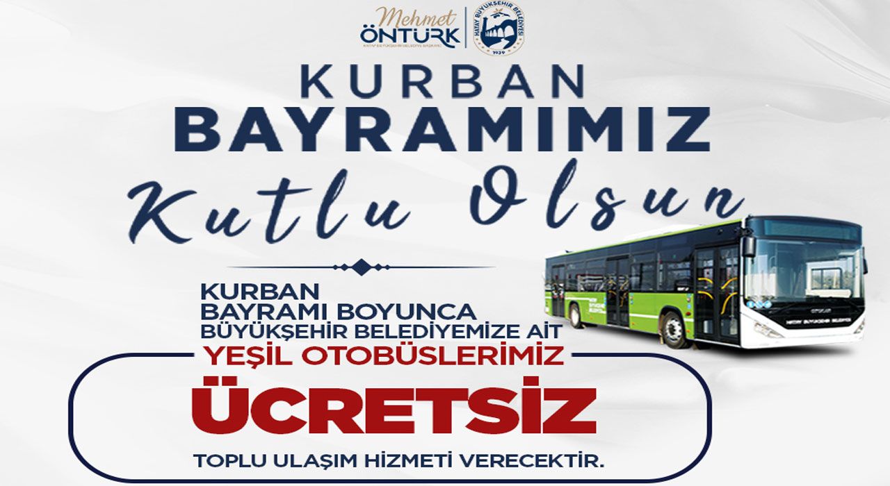 Hatay’da Toplu Ulaşım Kurban Bayramı Boyunca Ücretsiz Olacak