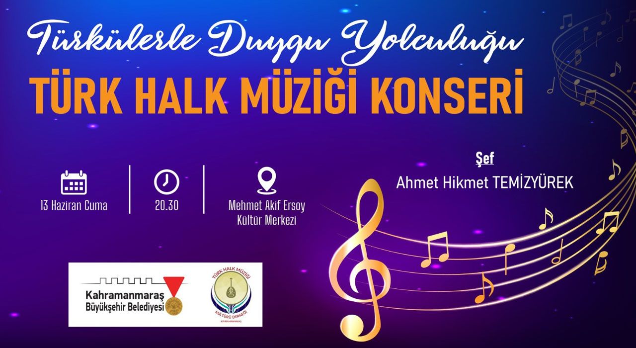 Kahramanmaraş’ta Türk Halk Müziği Rüzgârı Esecek