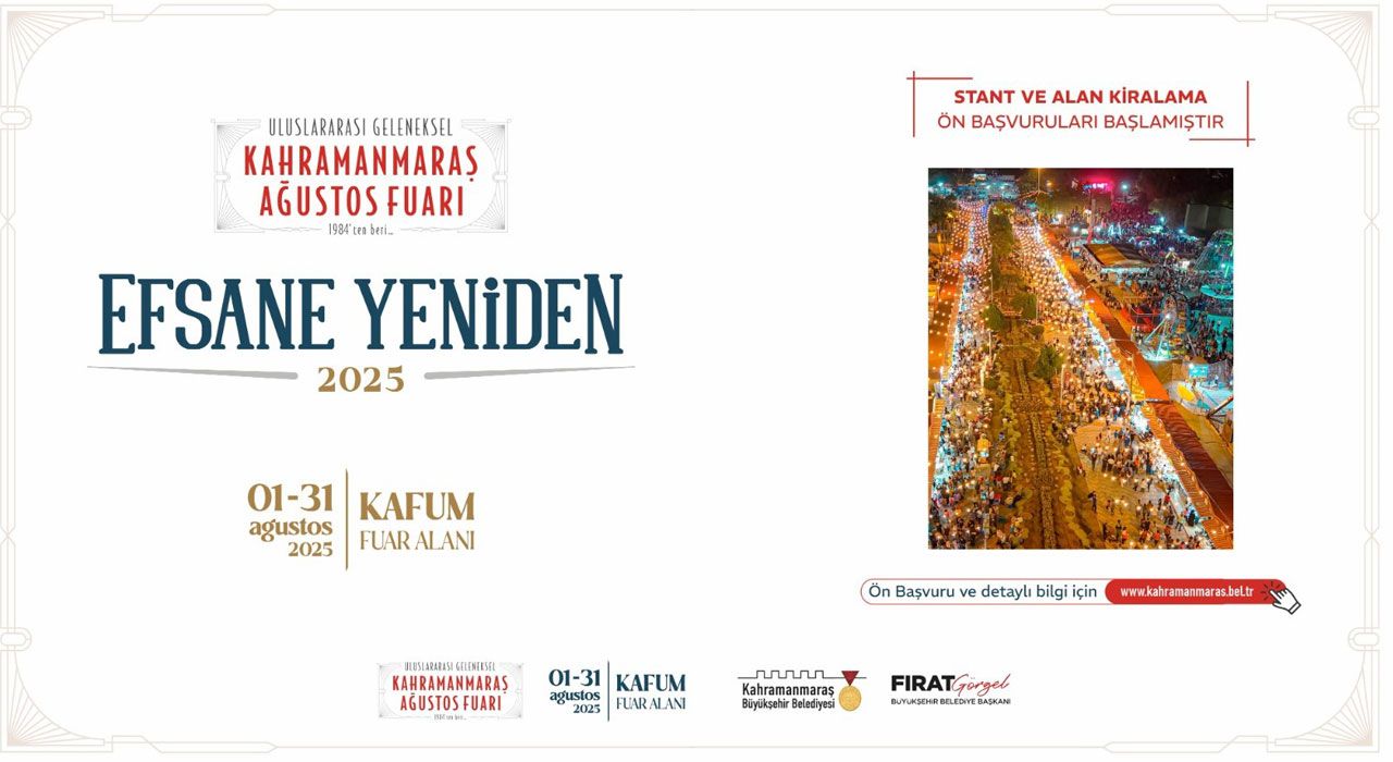 Kahramanmaraş’ta Uluslararası Geleneksel Ağustos Fuarı İçin Son Başvuru Günü!