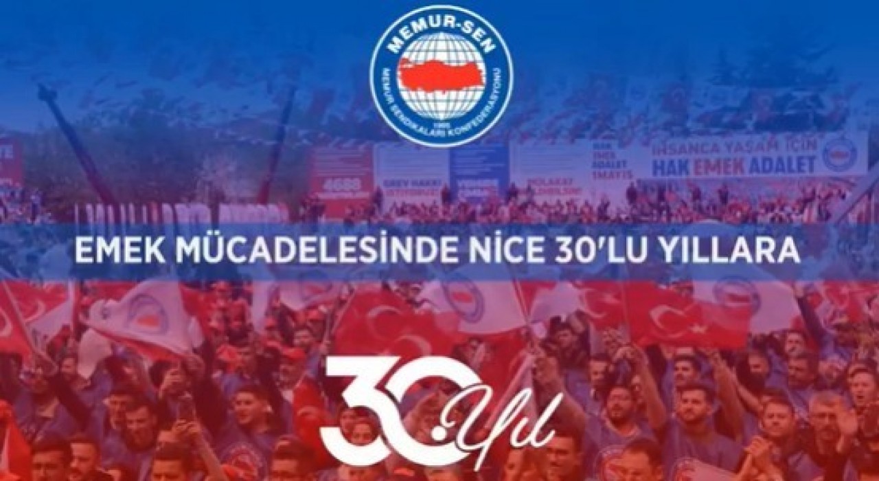 Memur-Sen 30uncu yılında