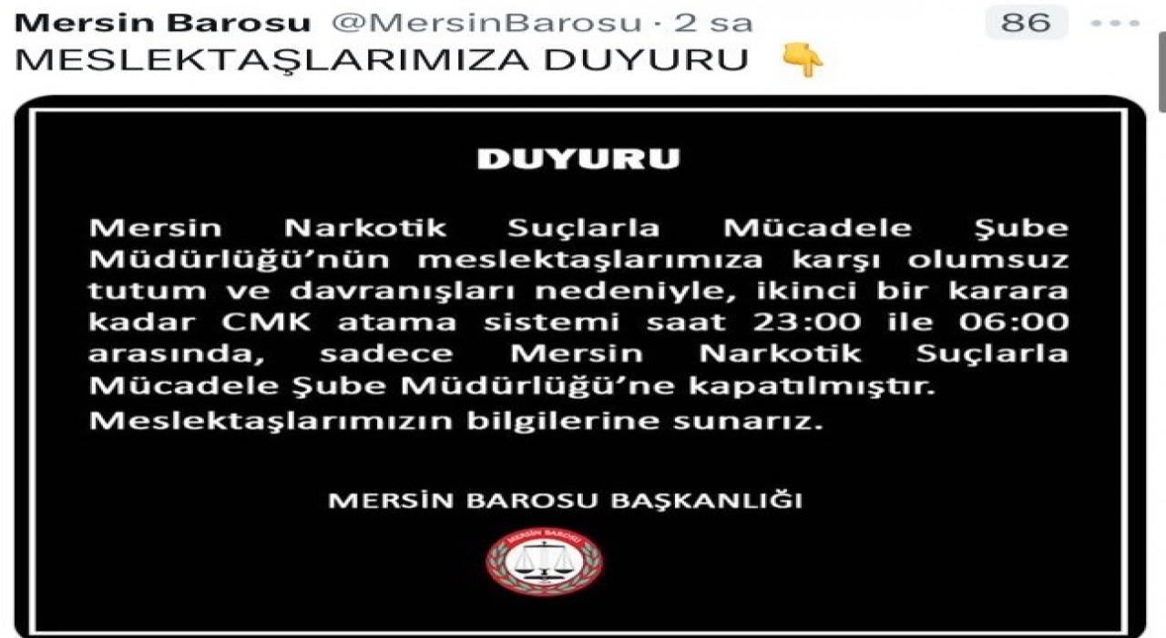 Mersin Barosundan tepki çeken karar: Narkotik şubeye avukat görevlendirilmeyecek