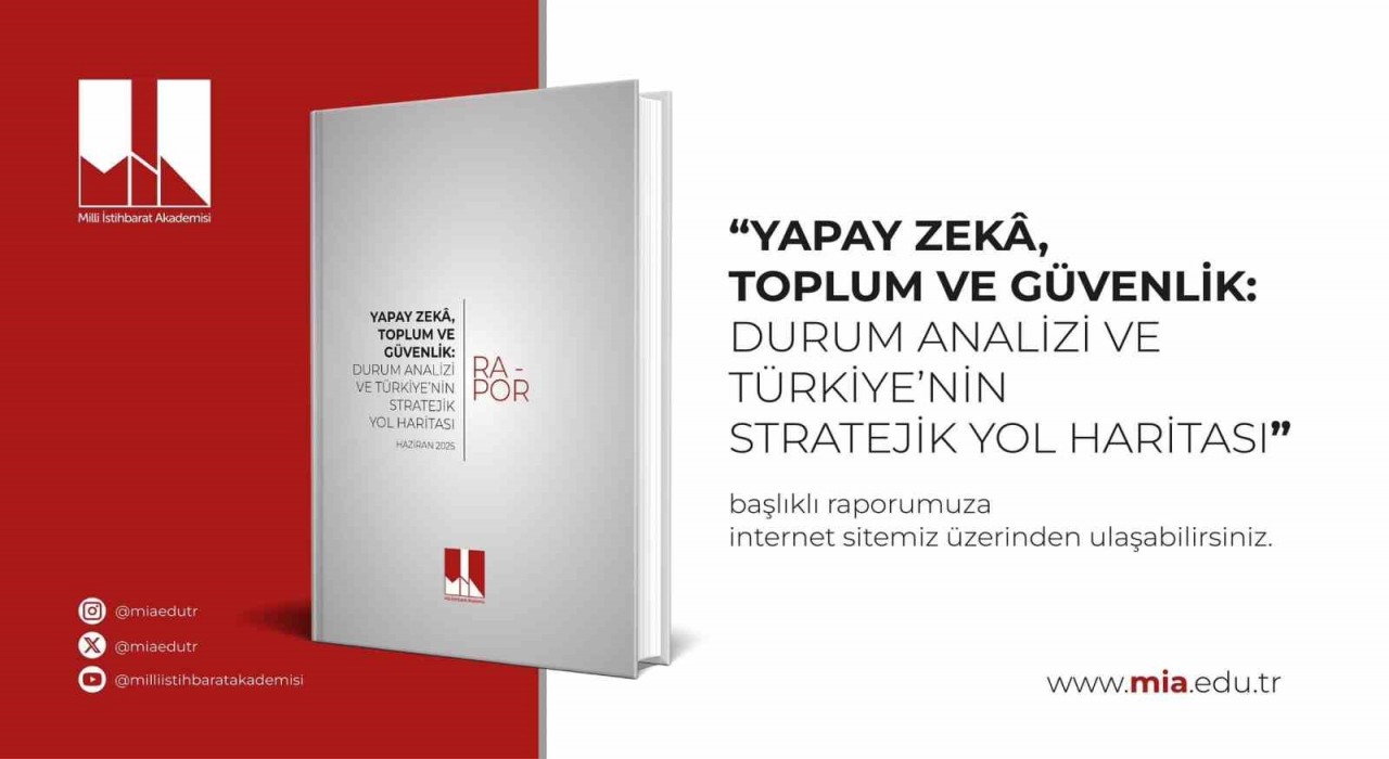 MİA Yapay Zeka, Toplum ve Güvenlik Ekseninde Türkiyenin Yol Haritası raporunu yayımladı