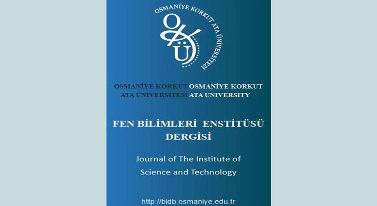 OKÜ Fen Bilimleri Enstitüsü Dergisi'nin Haziran 2025 Sayısı Yayınlandı