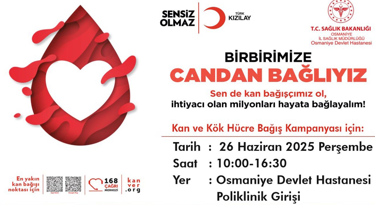 Osmaniye'de Kan Bağışı Kampanyası: Her Kan Üç Can!
