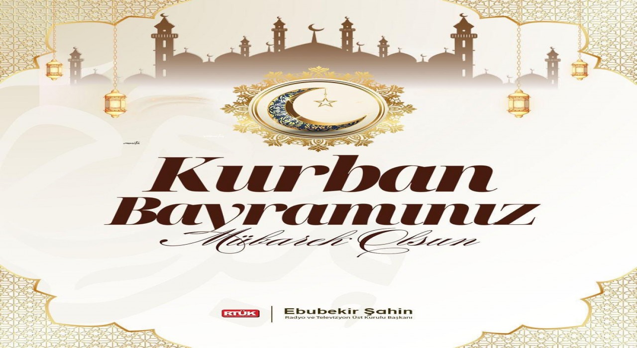 RTÜK Başkanı Şahinden Kurban Bayramı paylaşımı