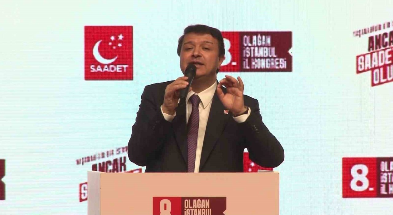 Saadet Partisi 8. Olağan İstanbul Kongresi düzenlendi