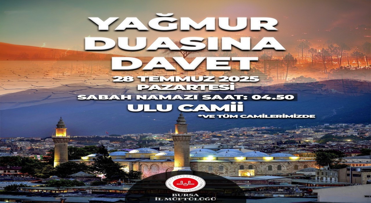 Bursa Müftülüğünden yağmur duasına davet