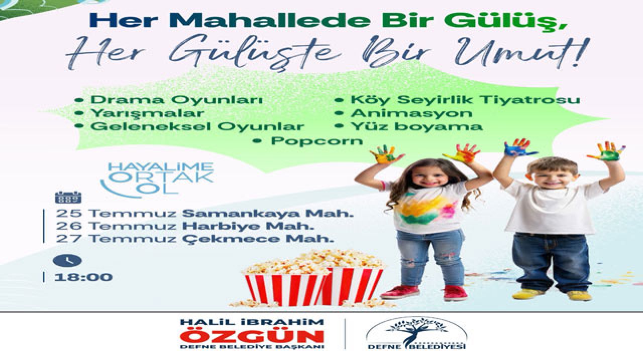 Defne Belediyesi’nden Yaz Boyu Çocuk Şenliği