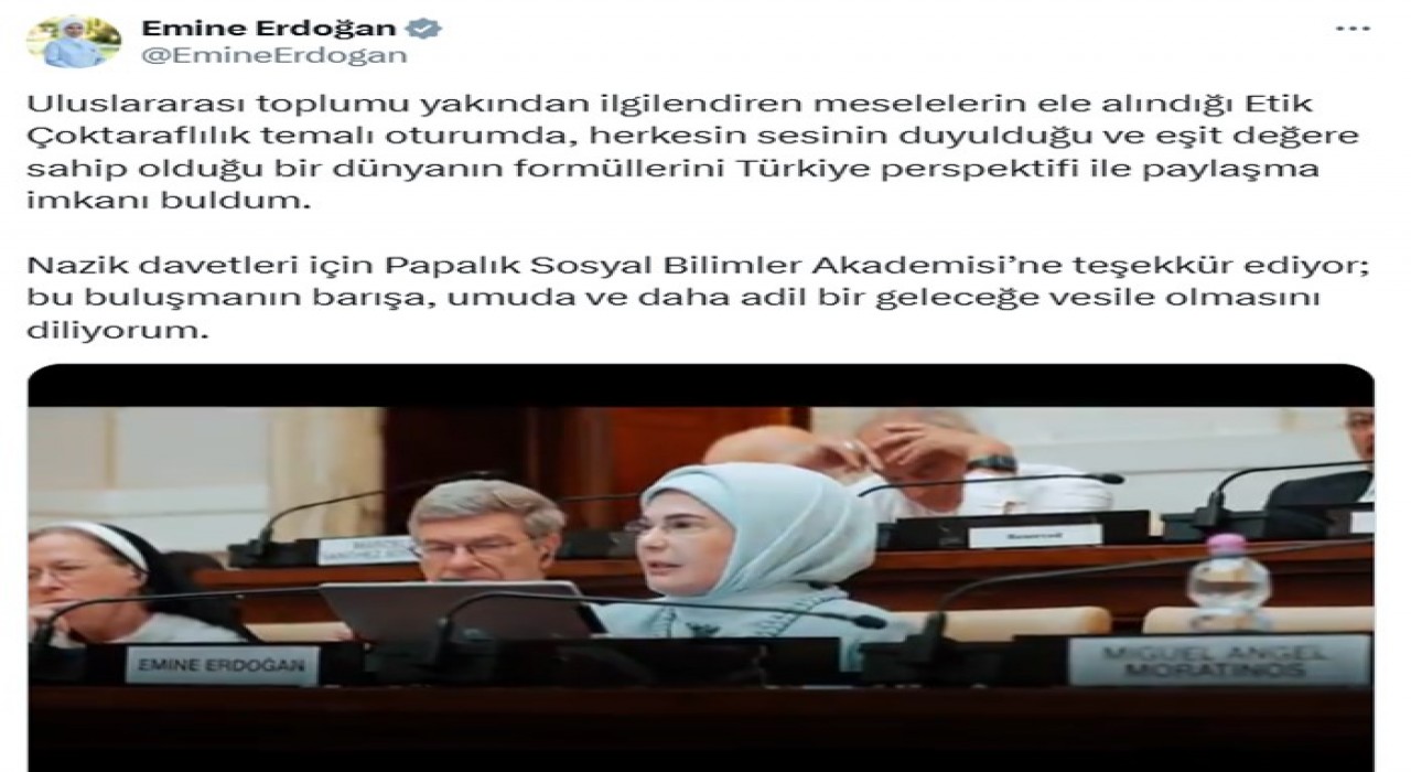 Emine Erdoğandan Kardeşlik Temelli Ekonomi: Etik Çok Taraflılık konferansına ilişkin paylaşım