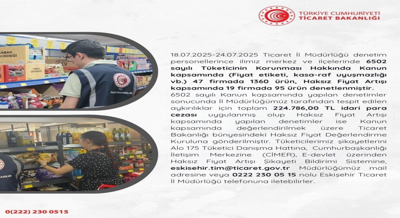 Eskişehir Ticaret İl Müdürlüğünün temmuz ayı denetimleri