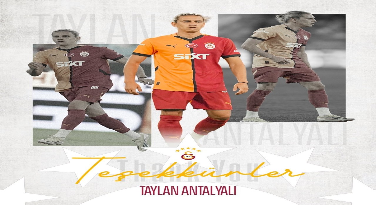 Galatasaray, Taylan Antalyalıya veda etti
