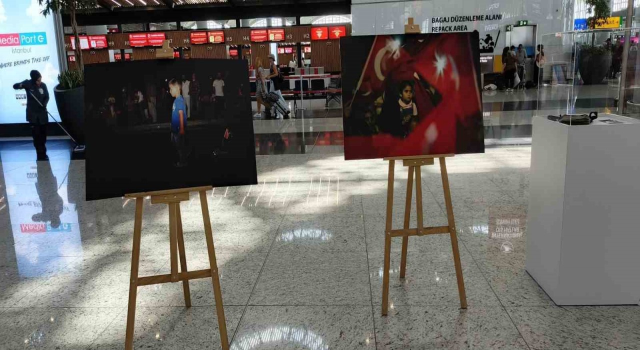 İstanbul Havalimanında 15 Temmuz Demokrasi ve Milli Birlik Günü sergisi açıldı