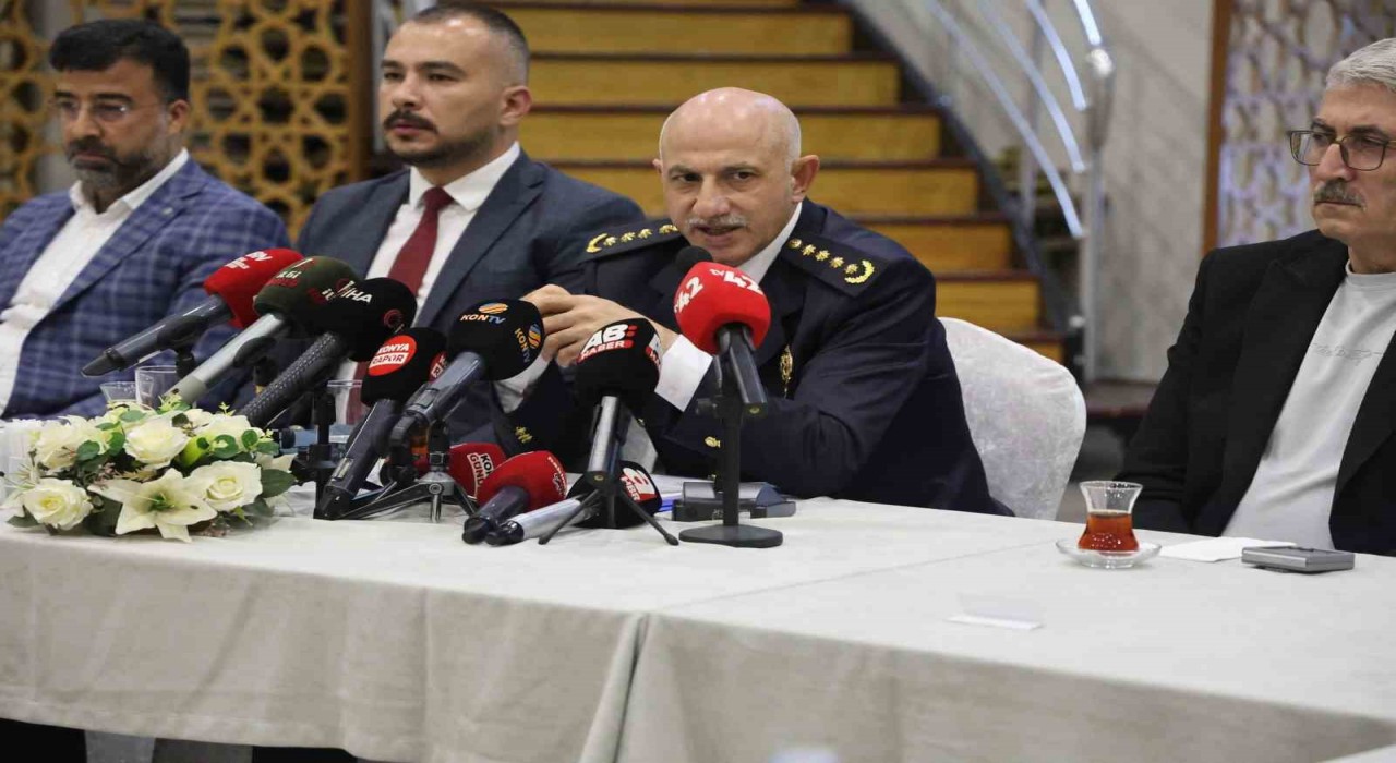 Konya Emniyet Müdürü Yüksek: Huzurun daha kalıcı sağlanmasına yönelik çalışmaların vücut bulduğunu görüyoruz