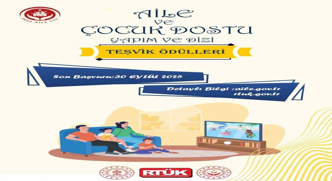 RTÜK ile Aile ve Sosyal Hizmetler Bakanlığından, aile ve çocuk dostu yapımlara teşvik ödülü