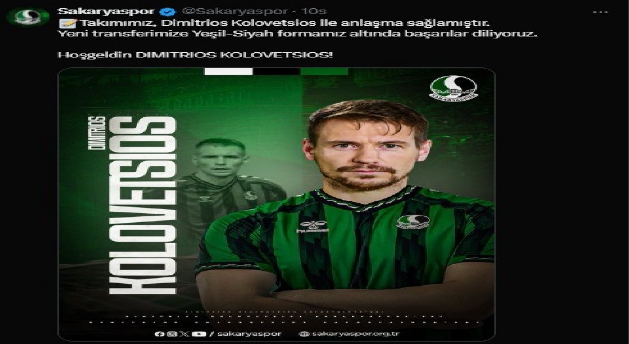 Sakaryaspor Dimitrios Kolovetsiosı kadrosuna kattı