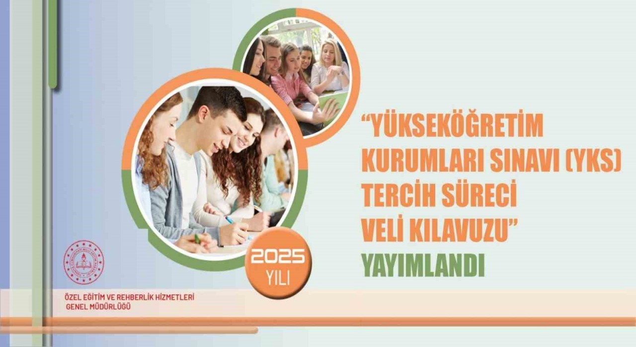 YKS tercih süreci veli kılavuzu yayımlandı
