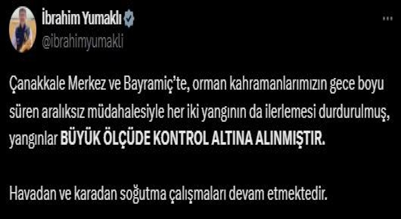 Bakan Yumaklı: Yangınlar büyük ölçüde kontrol altına alınmıştır