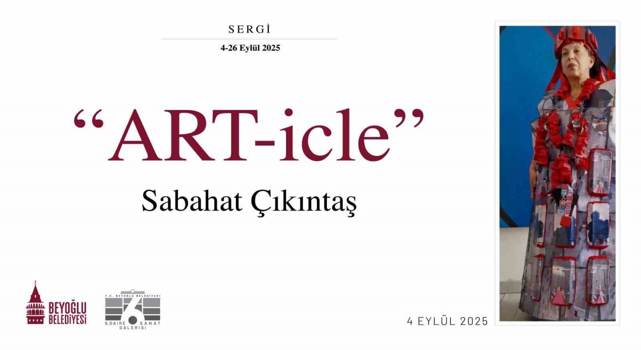 Beyoğlunun izlerini taşıyan ART-icle sergisi 6. Daire Sanat Galerisinde