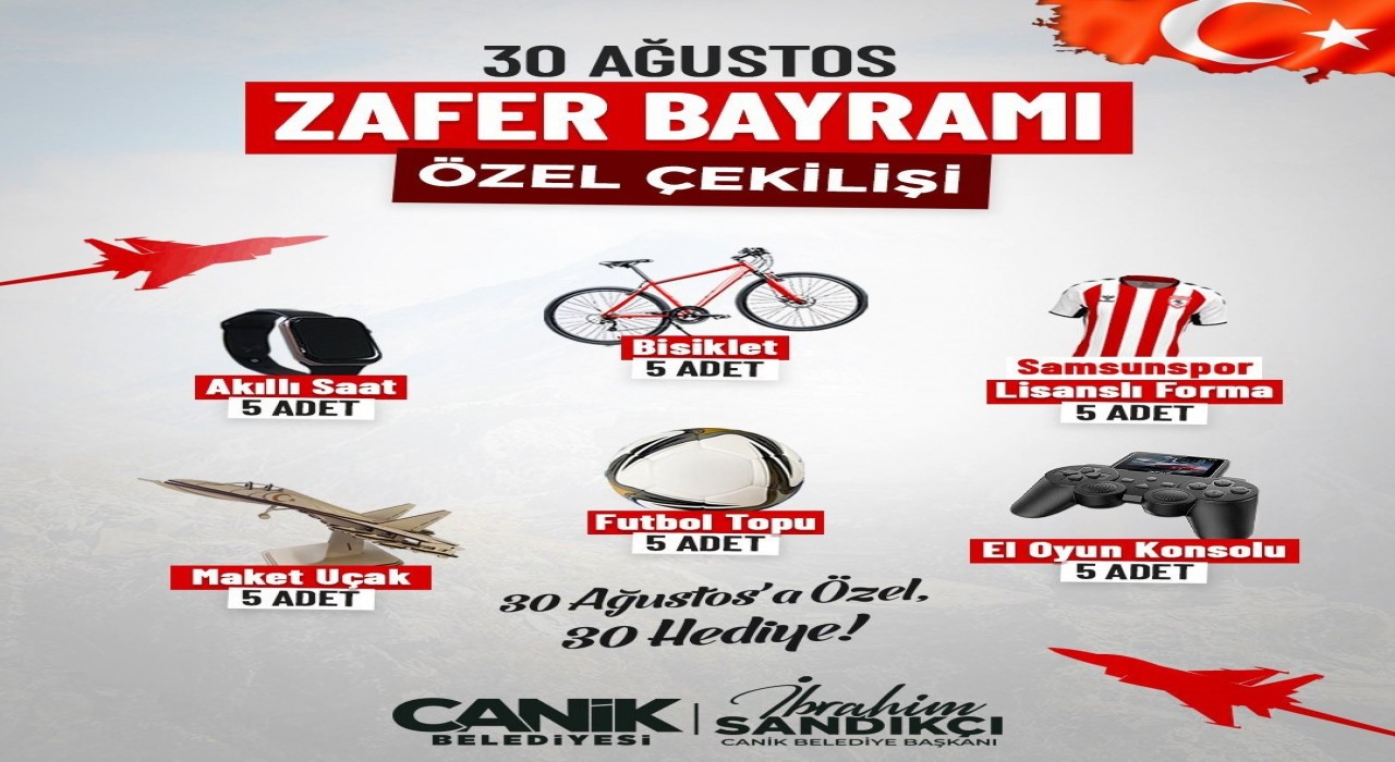 Canik Belediyesinden 30 Ağustosa özel 30 hediye