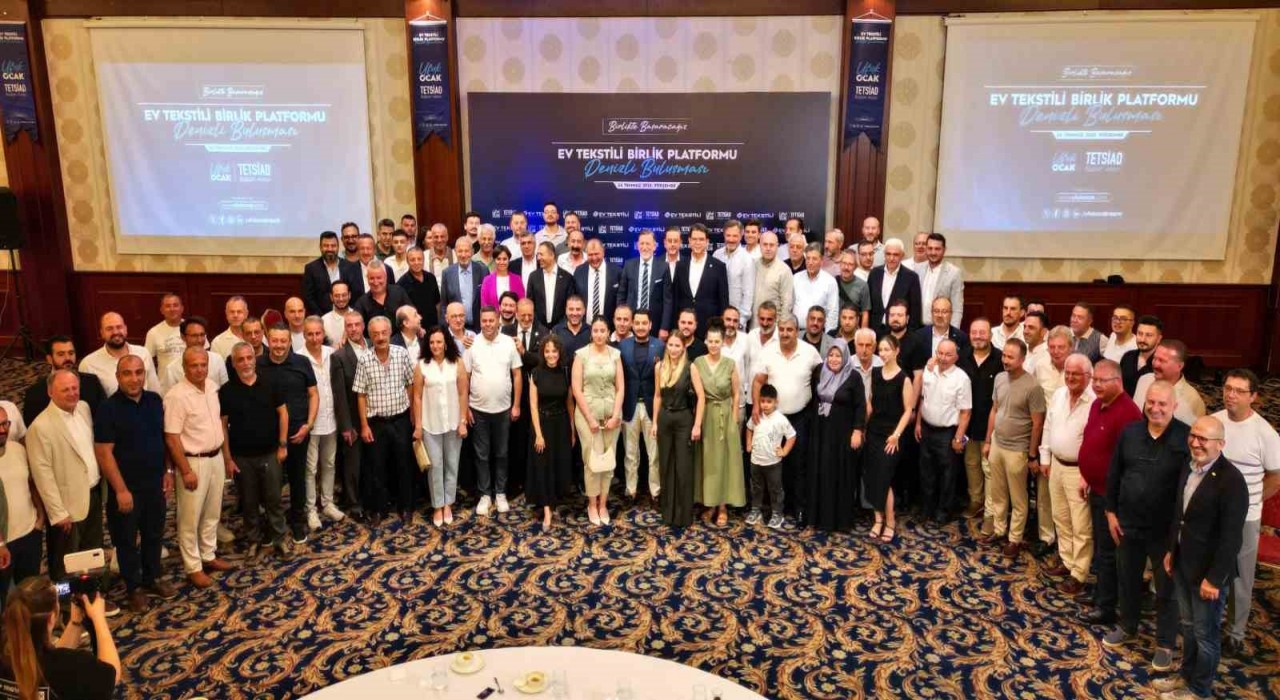 Ev Tekstili Birlik Platformundan Denizlide büyük buluşma