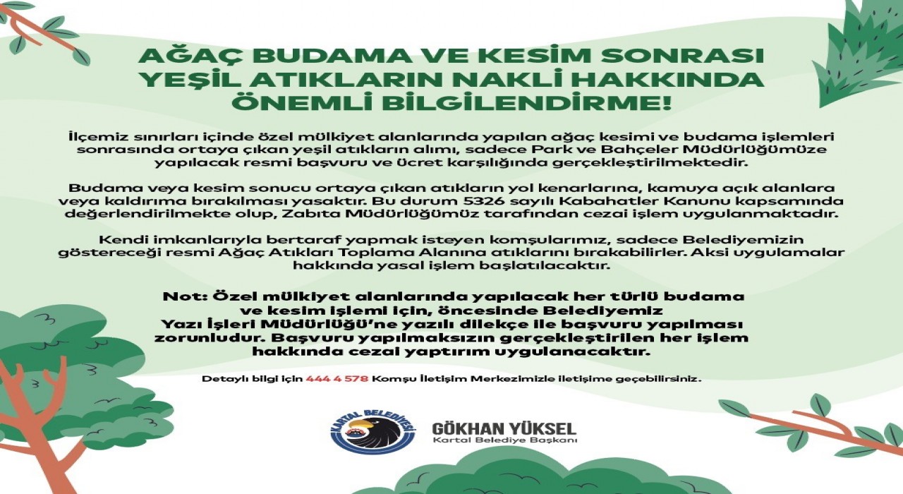 Kartal Belediyesinden ağaç budama ve kesim sonrası yeşil atıklarla ilgili önemli uyarı