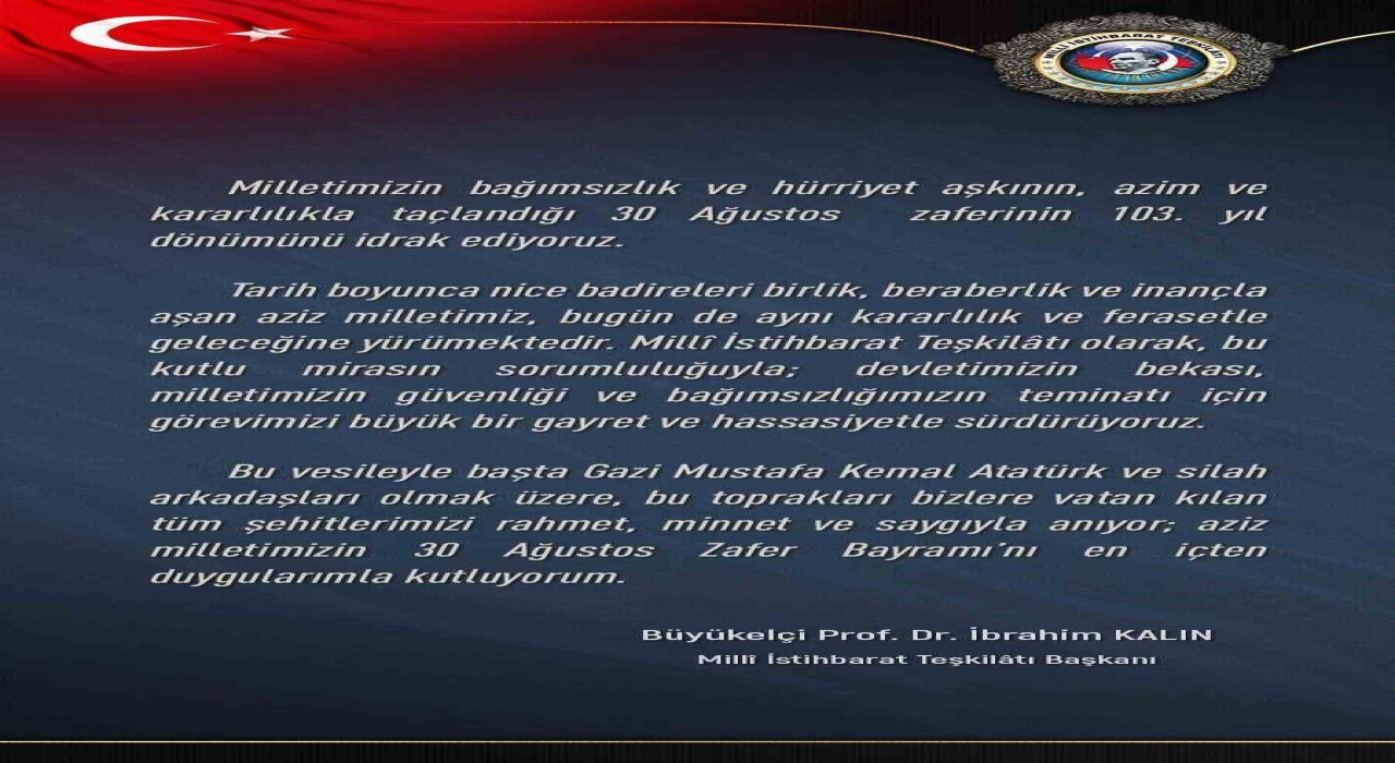 MİT Başkanı Kalından, 30 Ağustos mesajı