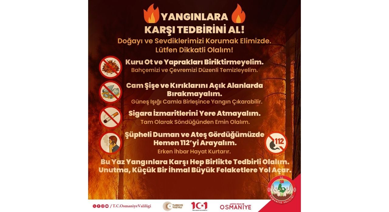 Osmaniye Valiliği’nden Yangın Uyarısı: “Küçük Bir İhmal Büyük Felaketlere Yol Açar”