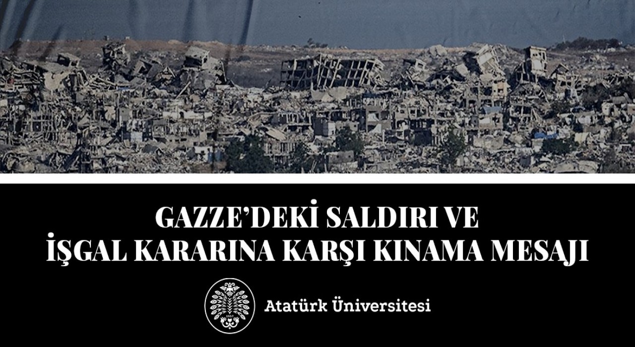 Rektör Prof. Dr. Hacımüftüoğlundan Gazzedeki saldırı ve işgal kararına karşı kınama mesajı