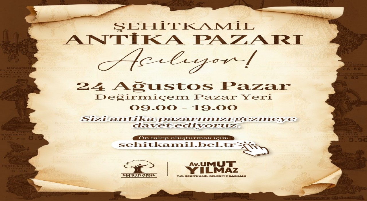Şehitkamil Antika Pazarı kapılarını açıyor