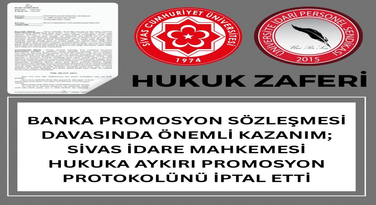 Üni-Per-Senden yargı zaferi: Sivas Cumhuriyet Üniversitesinde banka promosyon protokolüne iptal kararı