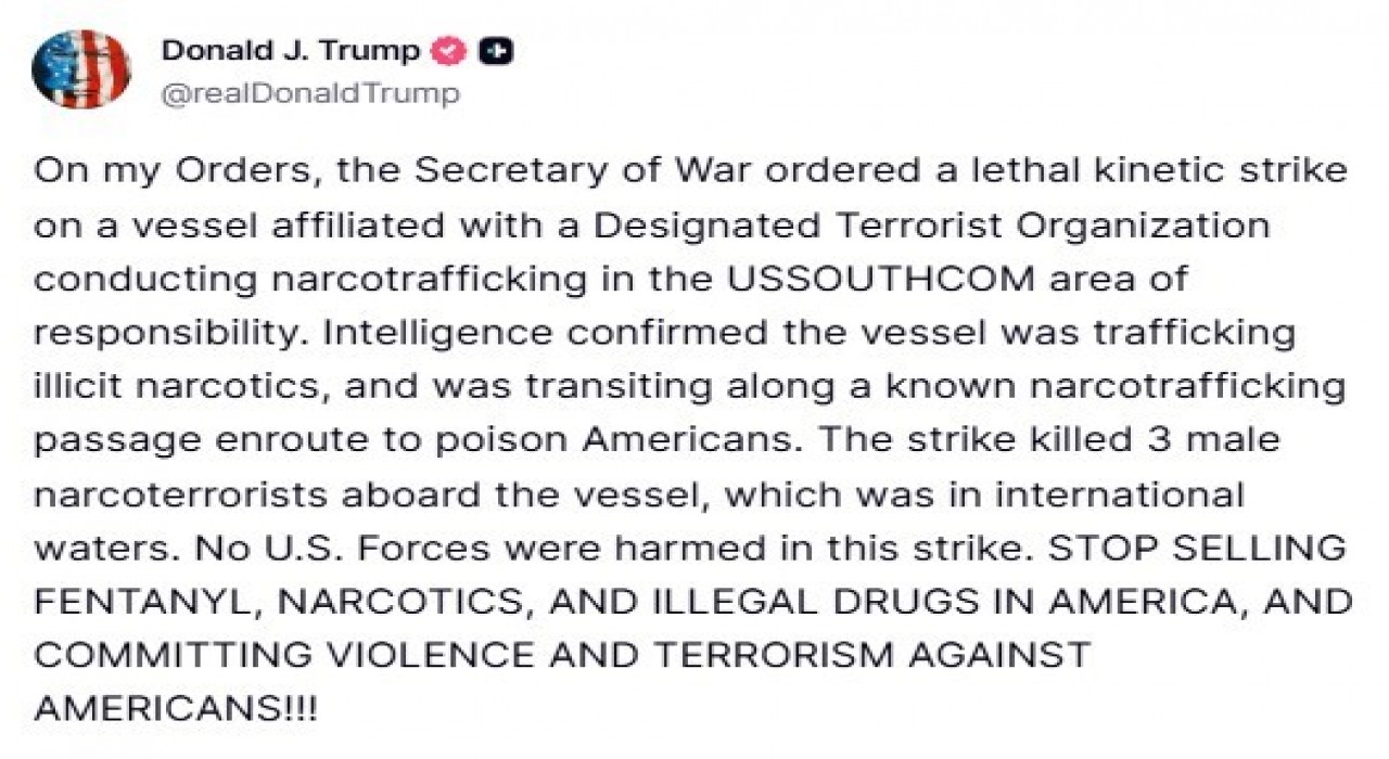 ABD Başkanı Trump: Uyuşturucu taşıyan bir tekneye saldırı düzenleyerek 3 narko-teröristi öldürdük