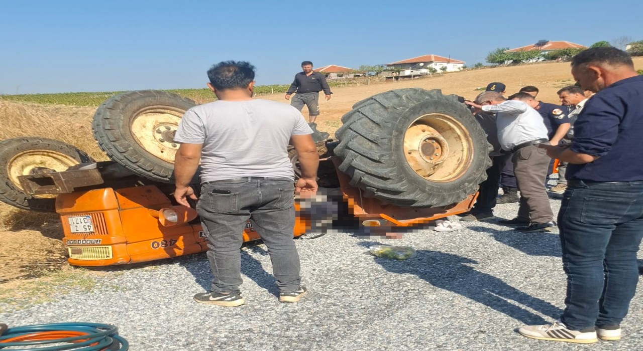 Alaşehirde traktör kazası: 1 ölü