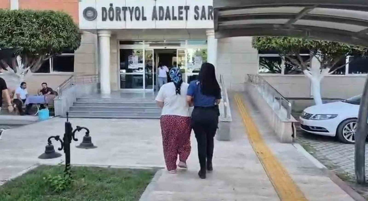 Dörtyolda uyuşturucu taciri kadın tutuklandı
