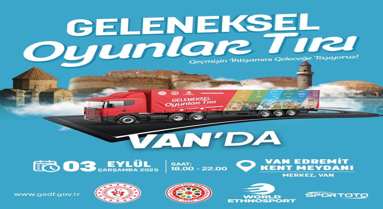 Geleneksel oyunlar tırı Vana geliyor