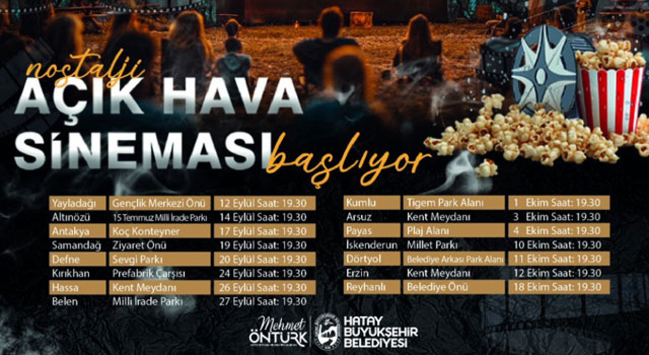 Hatay’ın 15 İlçesinde Nostalji Açık Hava Sinema Etkinliği