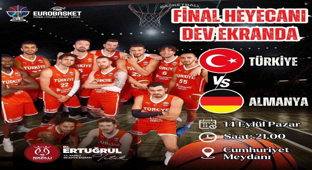 Nazillide final heyecanı dev ekranda yaşanacak