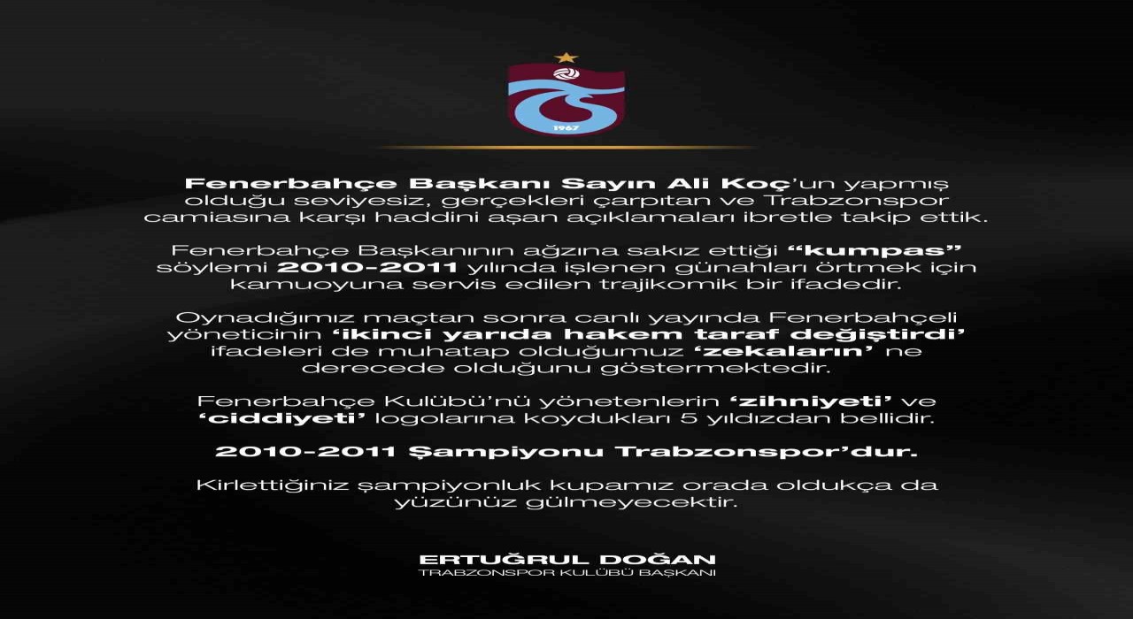 Trabzonspor Başkanı Ertuğrul Doğandan sert açıklama