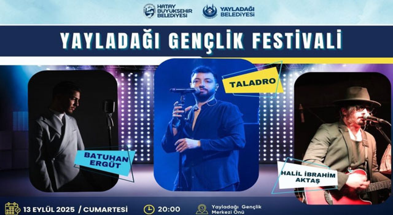 Yayladağı Gençlik Festivali 13 Eylül’de Başlıyor