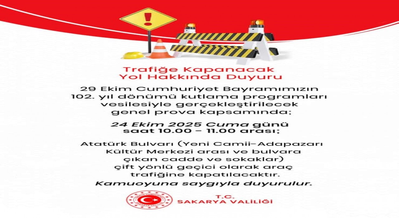 29 Ekim Cumhuriyet Bayramı provası sebebiyle bazı yollar trafiğe kapanacak