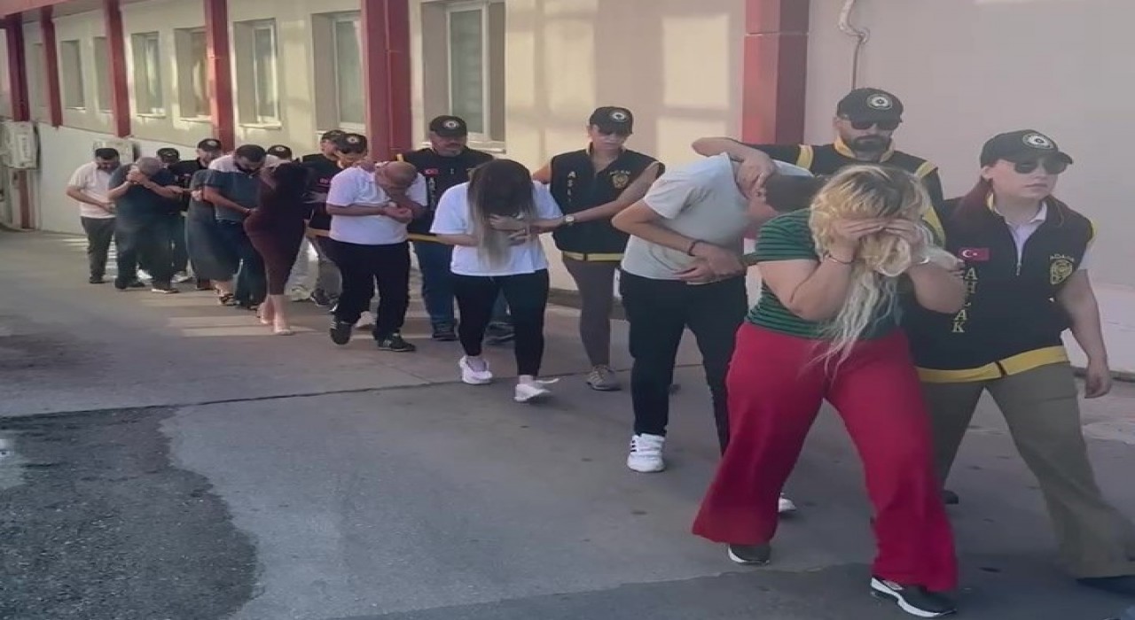 Adanada fuhuş şebekesine operasyon: 14 tutuklama
