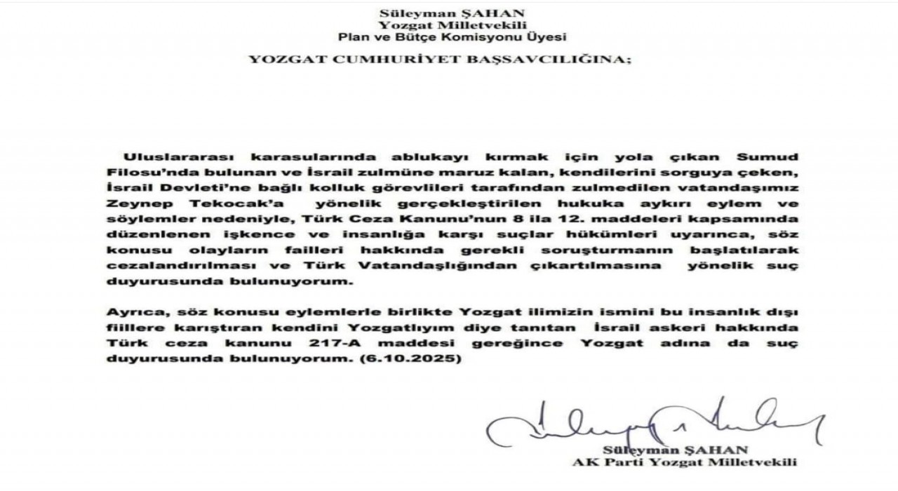 AK Partili Şahan, Yozgatlıyım diyen İsrail askeri hakkında suç duyurusunda bulundu