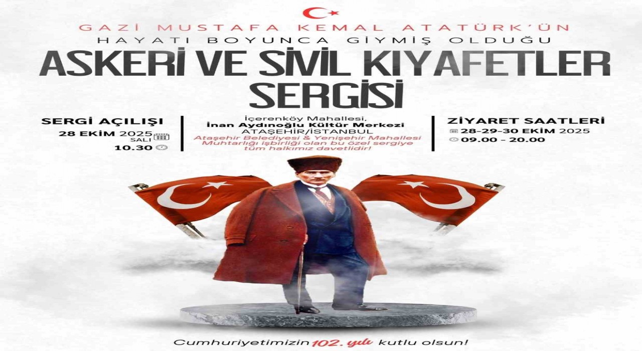 Atatürkün kıyafetleri Ataşehirde sergilenecek