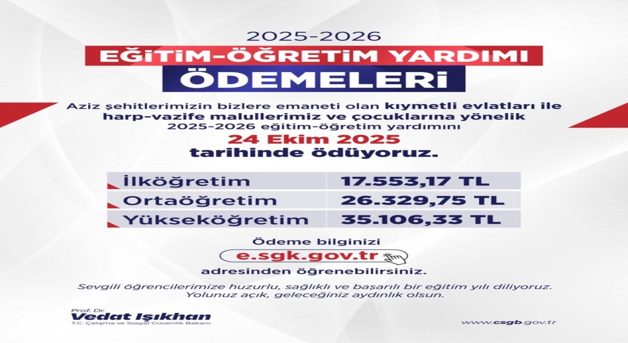 Bakan Işıkhan: Şehitlerimizin bizlere emaneti evlatlarımıza, eğitim-öğretim yardımını 24 Ekim Cuma günü ödüyoruz