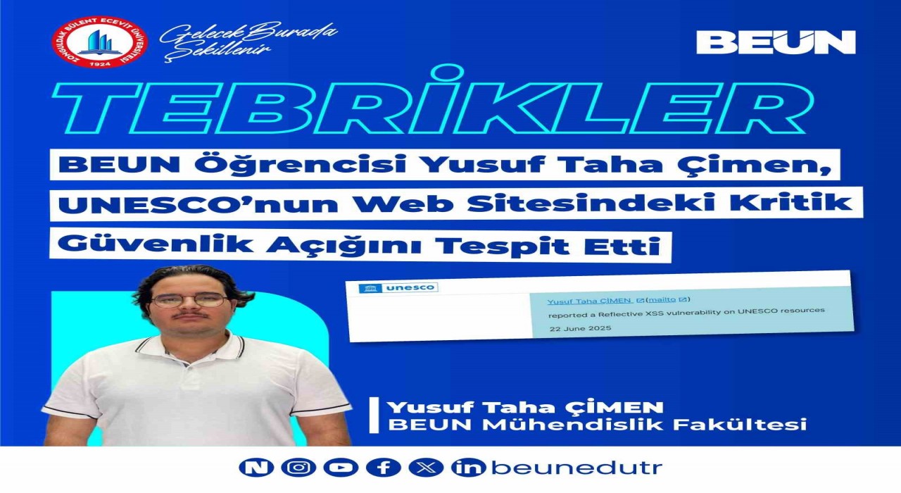 BEUN öğrencisi UNESCOnun kritik güvenlik açığını tespit etti