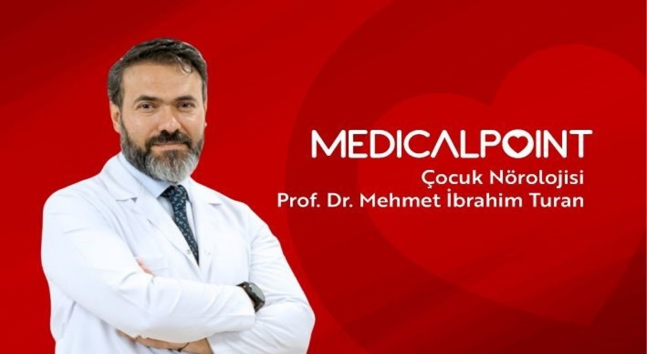 Çocuk Nörolojisi Uzmanı Prof. Dr. Turandan erken tanı uyarısı