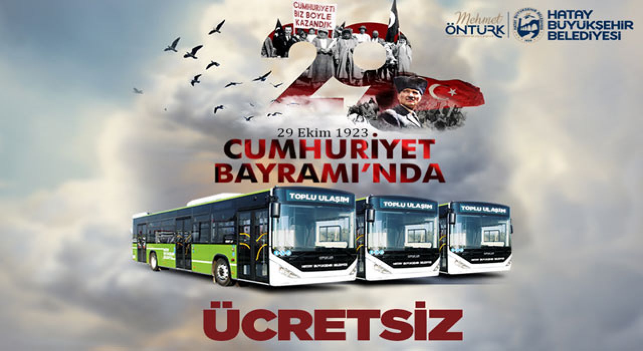 Cumhuriyet Bayramında Hatay’da Toplu Taşıma Ücretsiz
