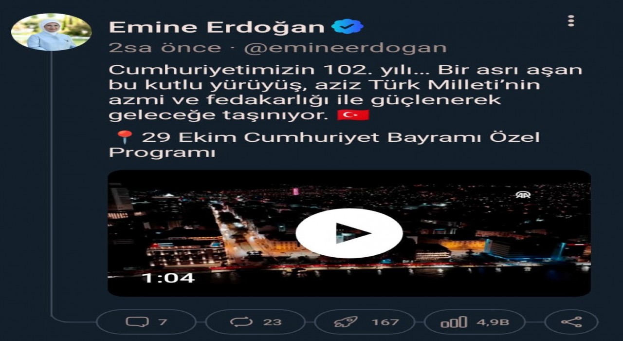 Emine Erdoğan: Cumhuriyetimizin 102. yılı, bir asrı aşan bu kutlu yürüyüş, aziz Türk milletinin azmi ve fedakarlığı ile güçlenerek geleceğe taşınıyor