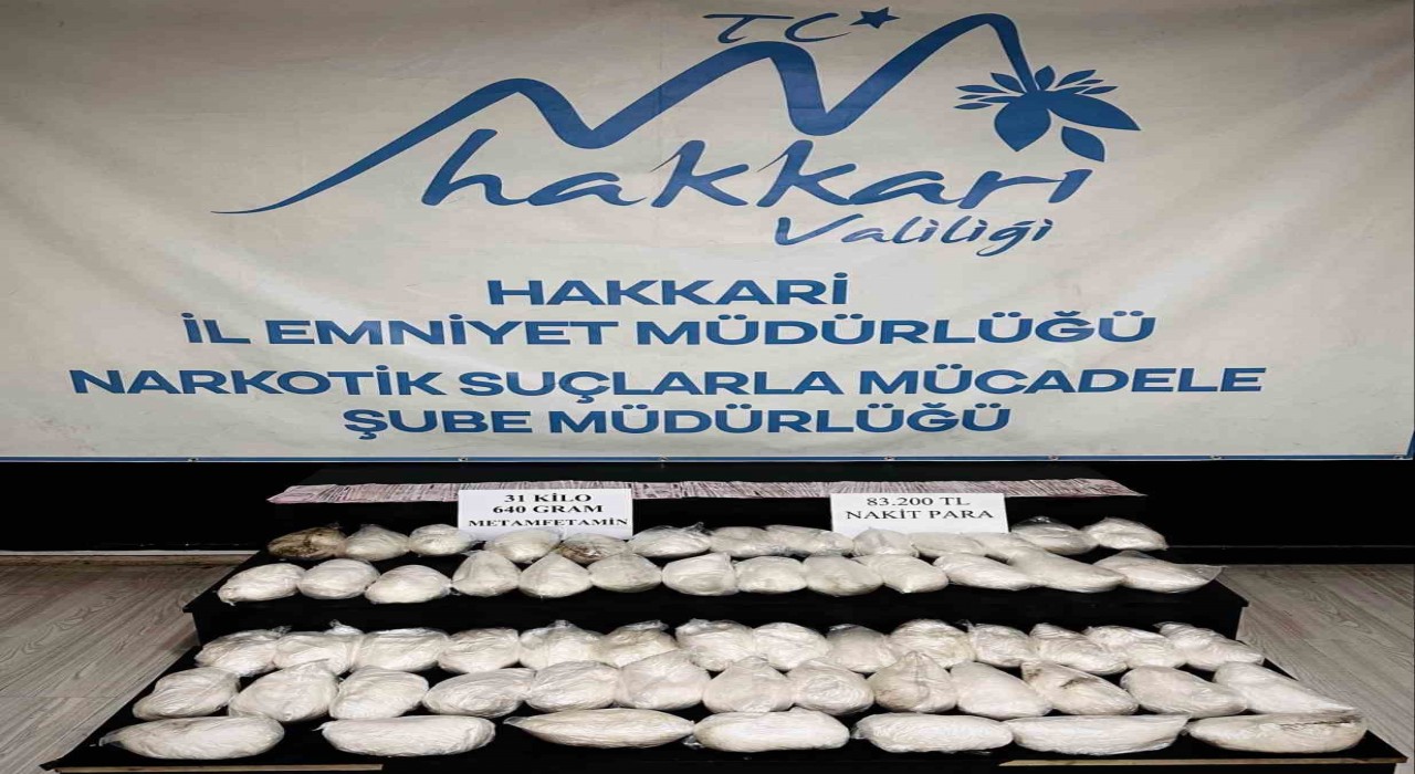 Hakkaride 31 kilo uyuşturucu ele geçirildi